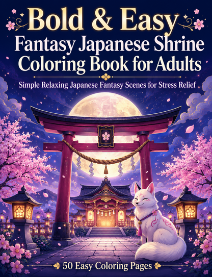Bold & Easy Fantasy Japanese Shrine Coloring Book for Adults